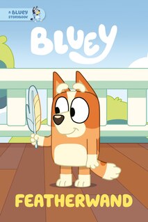 Couverture_Featherwand: A Bluey Storybook