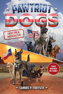 Couverture_Pawtriot Dogs: Double Mission