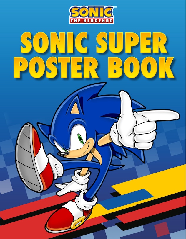 Couverture_Sonic the Hedgehog: Sonic Super Poster Book