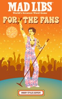 Couverture_Mad Libs: For the Fans: Harry Styles Edition