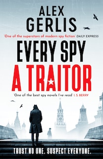 Front cover_Every Spy a Traitor
