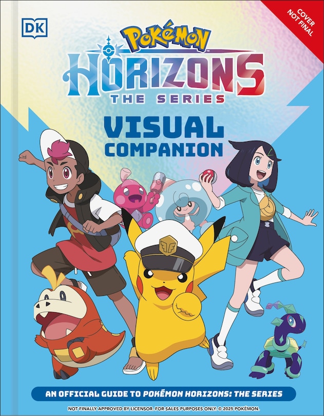 Front cover_Pok&eacute;mon Horizons Visual Companion