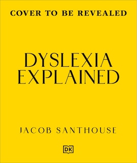 Front cover_Dyslexia Explained