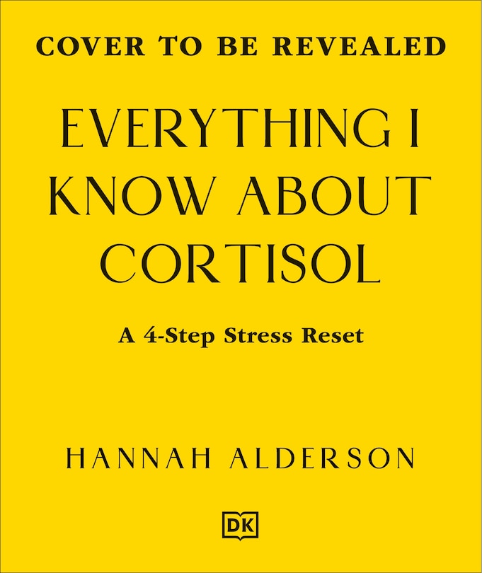 Couverture_Everything I Know About Cortisol