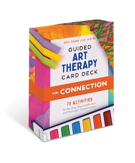 Front cover_Guided Art Therapy Card Deck for Connection