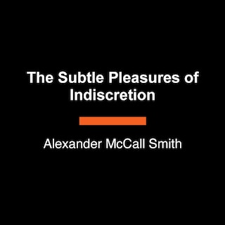 Front cover_The Subtle Pleasures of Indiscretion