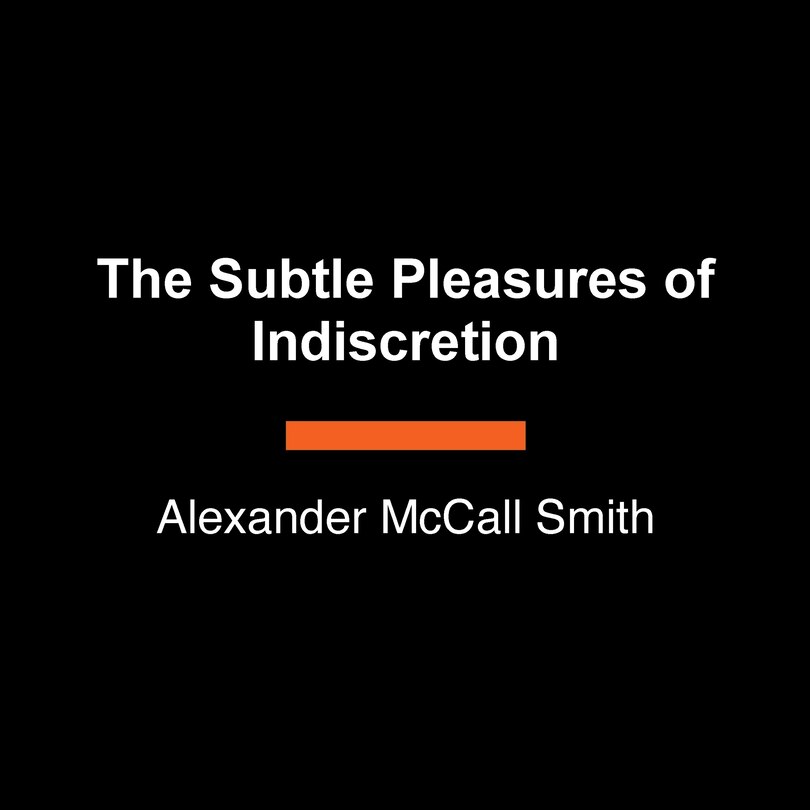 Front cover_The Subtle Pleasures of Indiscretion