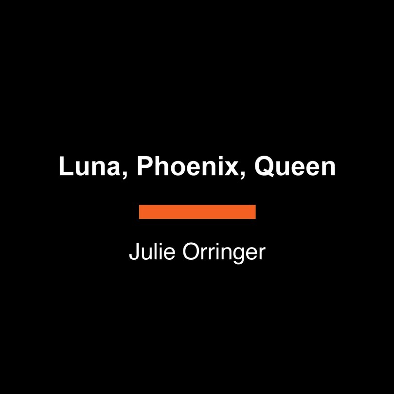 Front cover_Luna, Phoenix, Queen