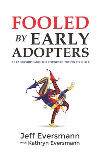 Front cover_Fooled by Early Adopters