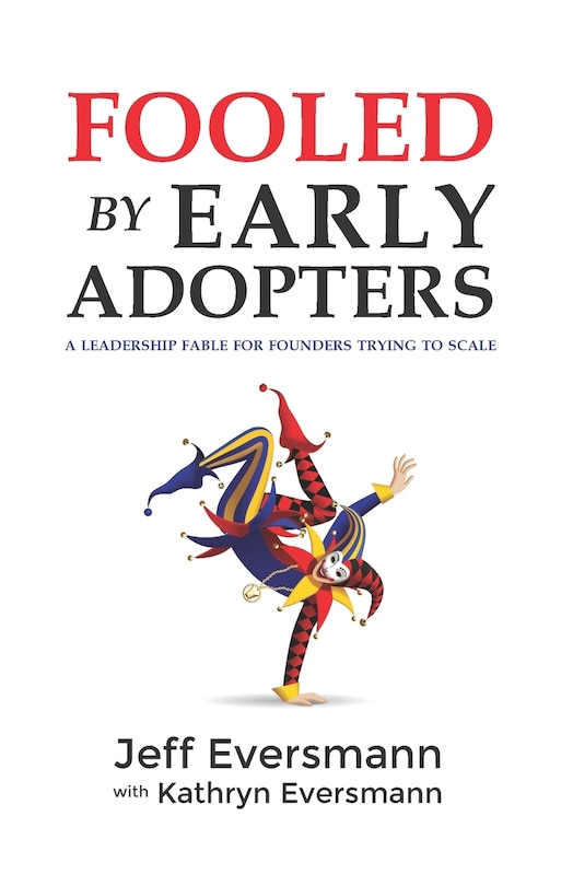 Front cover_Fooled by Early Adopters