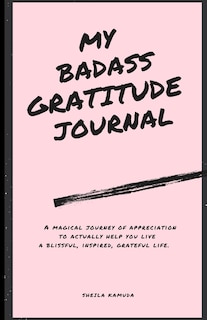 Front cover_My Badass Gratitude Journal