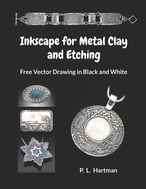 Front cover_Inkscape for Metal Clay and Etching