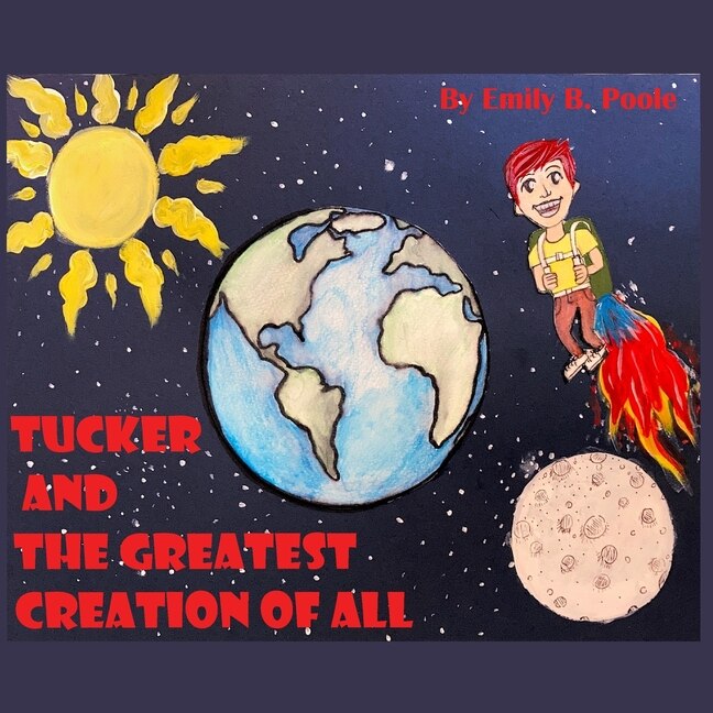 Front cover_Tucker and the Greatest Creation of All