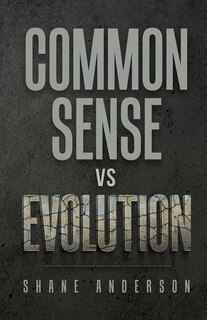 Front cover_Common Sense vs Evolution