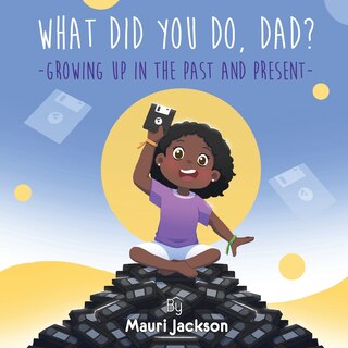 Couverture_What Did You Do, Dad?