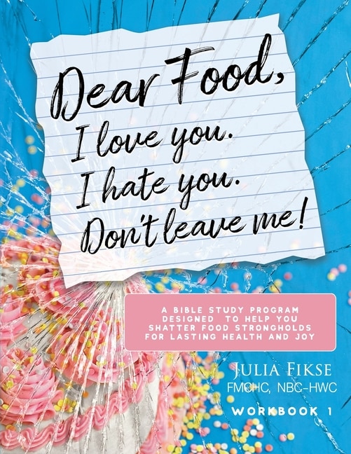 Couverture_Dear Food, I Love You. I Hate You. Don't Leave Me!