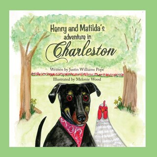 Front cover_Henry and Matilda's Adventure in Charleston