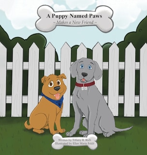 Front cover_A Puppy Named Paws Makes a New Friend