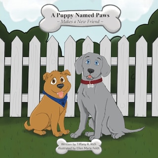Front cover_A puppy Named Paws Makes a New Friend