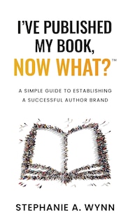 Couverture_I've Published My Book, Now What?