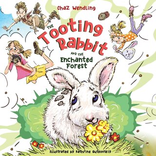 Front cover_The Tooting Rabbit and the Enchanted Forest