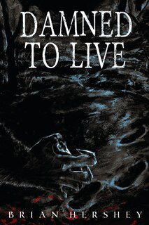 Front cover_Damned to Live