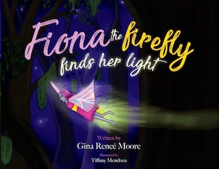 Couverture_Fiona the Firefly Finds Her Light