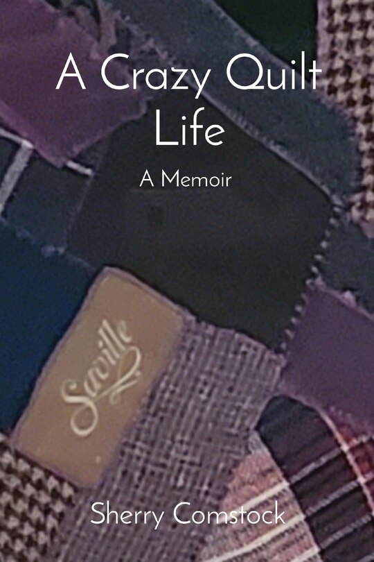 Front cover_A Crazy Quilt Life