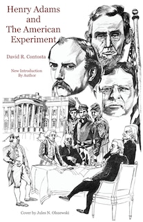 Front cover_Henry Adams and the American Experiment