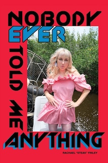 Front cover_Nobody Ever Told Me Anything