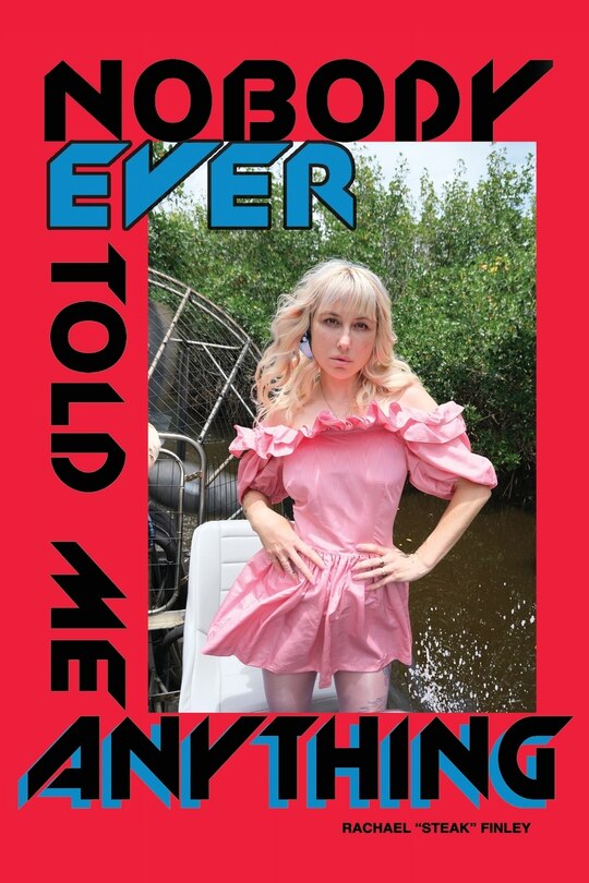 Front cover_Nobody Ever Told Me Anything