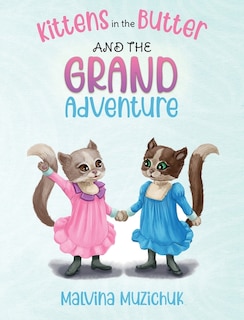 Couverture_Kittens in the Butter and the Grand Adventure