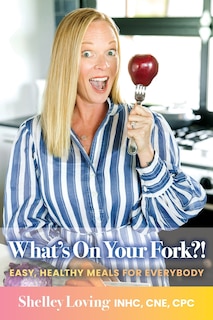 Front cover_What's On Your Fork?!