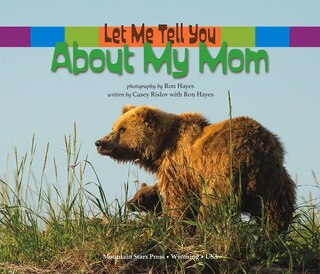 Front cover_Let Me Tell You About My Mom