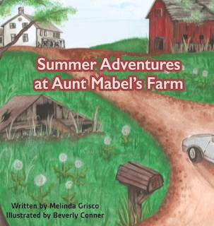 Couverture_Summer Adventures at Aunt Mabel's Farm