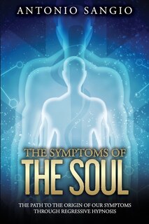 Front cover_The Symptoms of the Soul