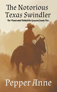 Couverture_The Notorious Texas Swindler