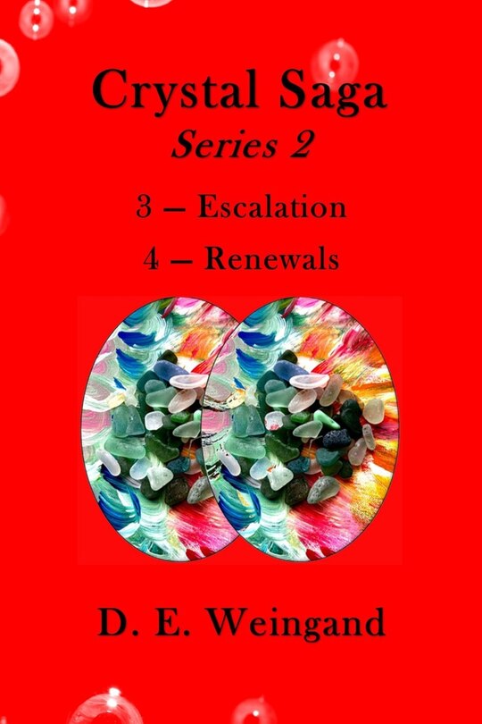 Front cover_Crystal Saga Series 2, 3-Escalation and 4-Renewals