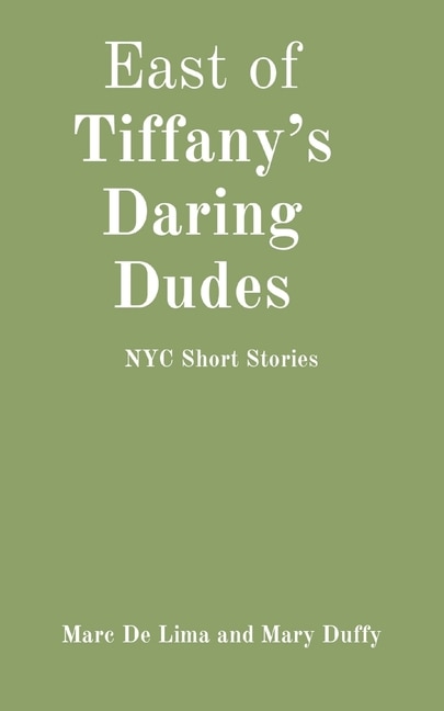 Couverture_East of Tiffany's Daring Dudes