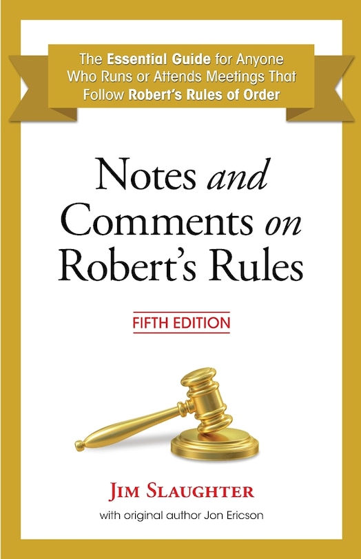 Front cover_Notes and Comments on Robert's Rules, Fifth Edition