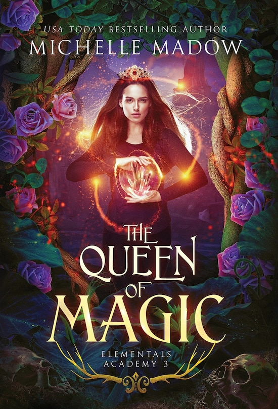 Elementals Academy 3: The Queen of Magic