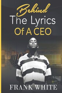 Front cover_Behind the Lyrics of a CEO