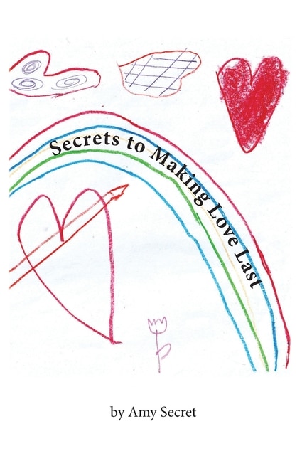 Front cover_Secrets to Making Love Last