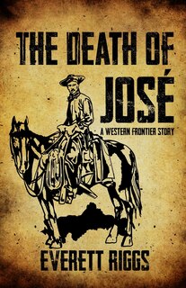 Front cover_The Death of José