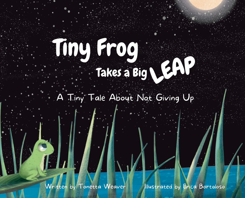 Front cover_Tiny Frog Takes a Big Leap