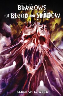 Front cover_Burrows of Blood and Shadow