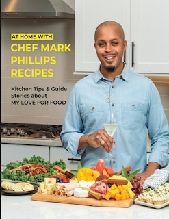 Front cover_At Home with Chef Mark Phillips