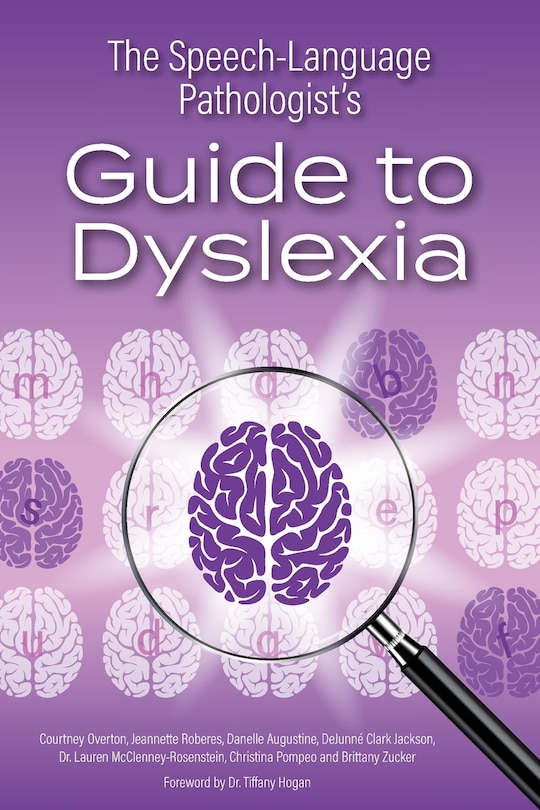 Front cover_The Speech-Language Pathologist's Guide to Dyslexia