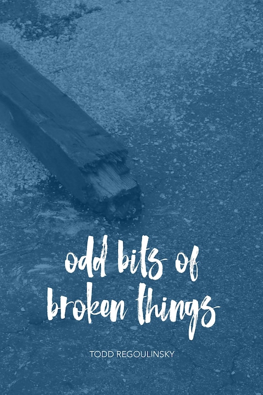 Front cover_Odd Bits Of Broken Things