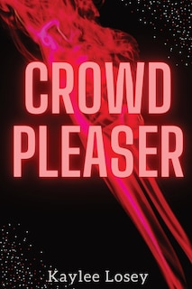 Crowd Pleaser